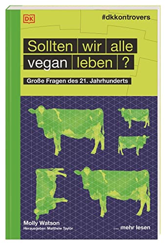 Imagen de archivo de #dkkontrovers. Sollten wir alle vegan leben?: Groe Fragen des 21. Jahrhunderts a la venta por medimops