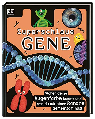 Stock image for Superschlaue Gene: Woher deine Augenfarbe kommt und was du mit einer Banane gemeinsam hast. Mit coolem Neon-Cover for sale by Chiron Media
