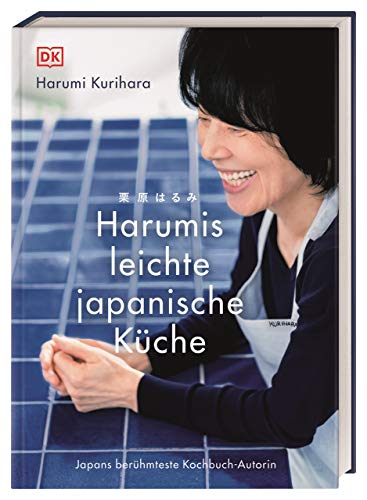 Stock image for Harumis leichte japanische Kche: Japans berhmteste Kochbuch-Autorin for sale by medimops
