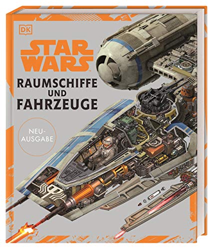 Stock image for Star Wars(TM) Raumschiffe und Fahrzeuge Neuausgabe -Language: german for sale by GreatBookPrices