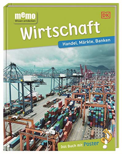 Stock image for memo Wissen entdecken. Wirtschaft: Handel, Mrkte, Banken. Das Buch mit Poster! for sale by Revaluation Books