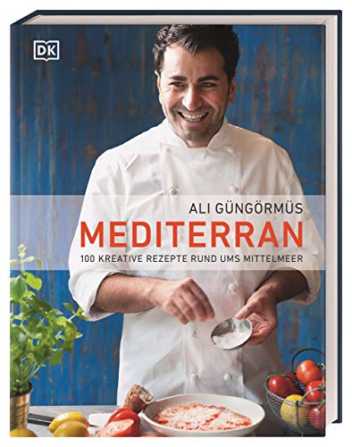 9783831041862: Mediterran: 100 kreative Rezepte rund ums Mittelmeer