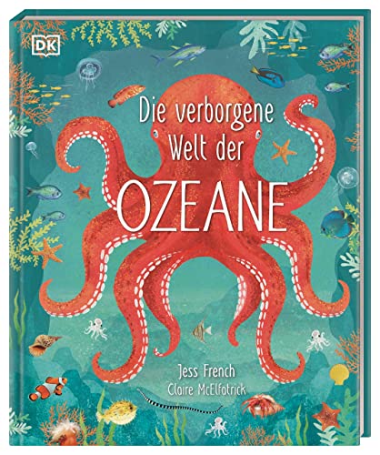 9783831042135: Die verborgene Welt der Ozeane: Ein wunderschn illustriertes Natursachbuch fr Kinder ab 7 Jahren