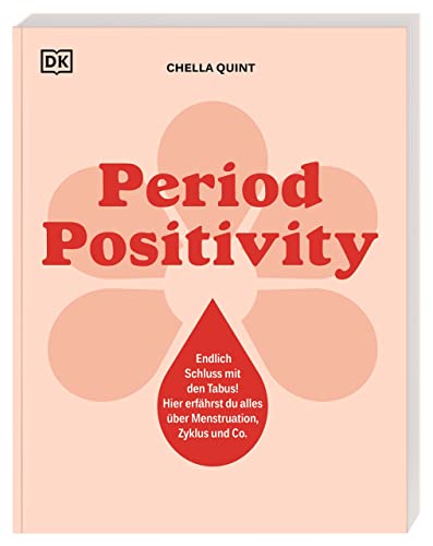 9783831043361: Period Positivity: Endlich Schluss mit den Tabus! Hier erfährst du alles über Menstruation, Zyklus und Co.