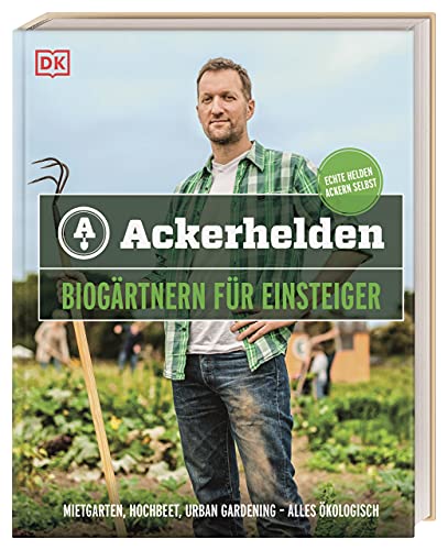 9783831044412: Ackerhelden - Biogrtnern fr Einsteiger: Mietgarten, Hochbeet, Urban Gardening - alles kologisch