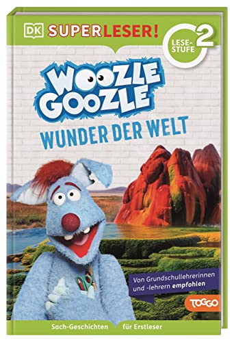 Imagen de archivo de SUPERLESER! Woozle Goozle Wunder der Welt: Sach-Geschichten fr Erstleser, 2. Lesestufe a la venta por medimops
