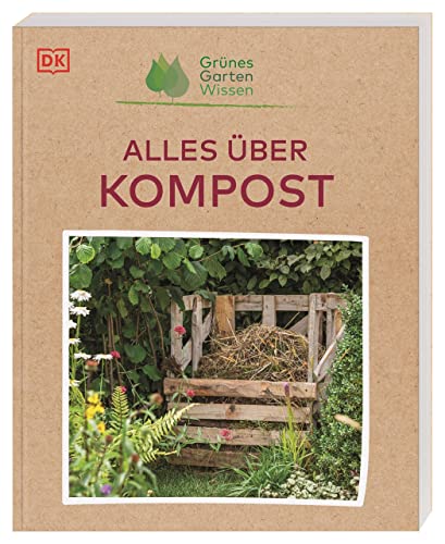 Beispielbild fr Grnes Gartenwissen. Alles ber Kompost zum Verkauf von Blackwell's