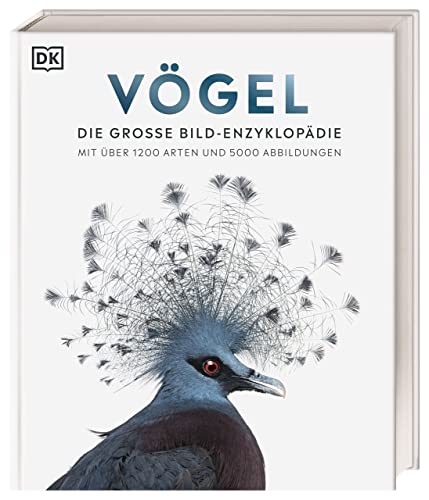 Stock image for Vgel: Die groe Bild-Enzyklopdie mit ber 1200 Arten und 5000 Abbildungen for sale by Revaluation Books