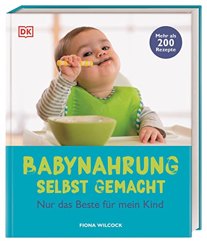 Beispielbild fr Babynahrung selbst gemacht zum Verkauf von Blackwell's