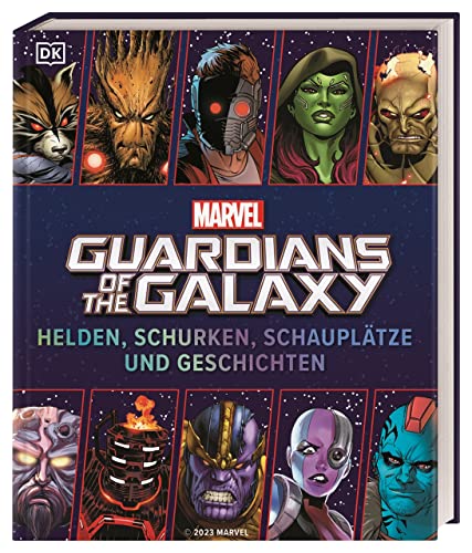 Stock image for MARVEL Guardians of the Galaxy Helden, Schurken, Schaupltze und Geschichten for sale by GreatBookPrices