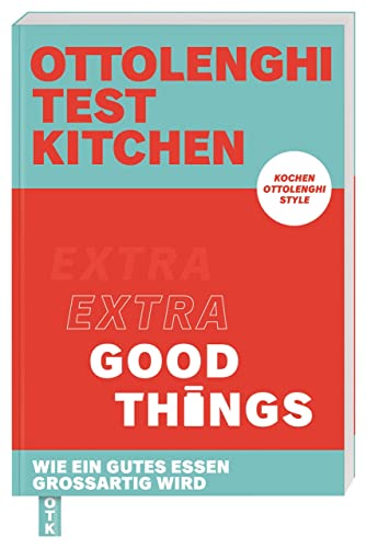 Beispielbild fr Ottolenghi Test Kitchen - Extra good things zum Verkauf von Blackwell's