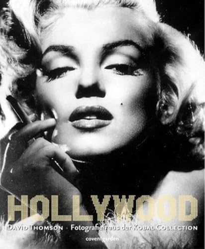 Beispielbild fr Hollywood - Fotografien aus der Kobal Collection zum Verkauf von Sammlerantiquariat