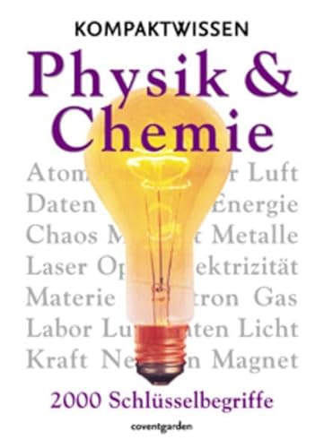 Stock image for Kompaktwissen. Physik & Chemie: 2000 Schlsselbegriffe for sale by medimops