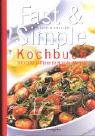 Beispielbild fr Fast & Simple Kochbuch: 100 000 raffinierte Kombi-Mens zum Verkauf von medimops