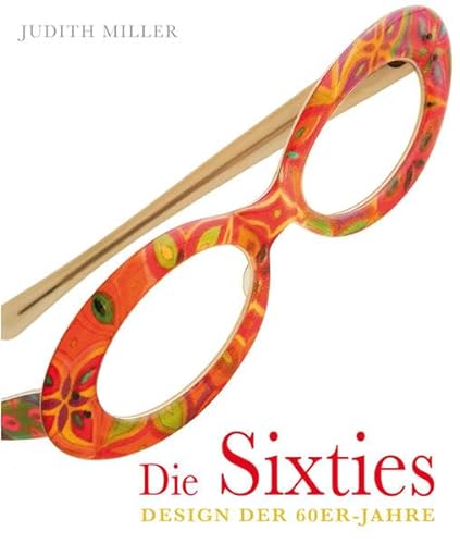 Stock image for Die Sixties: Design der 60er-Jahre for sale by medimops