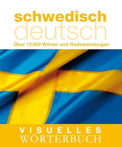 Beispielbild fr Visuelles Wrterbuch Schwedisch-Deutsch zum Verkauf von GF Books, Inc.