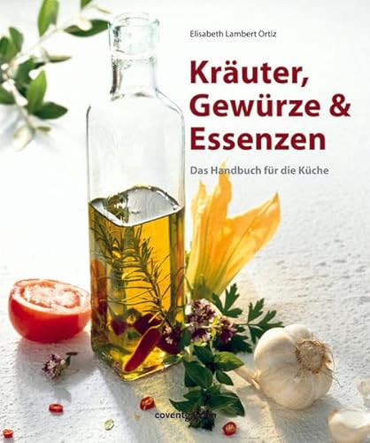 KrÃ¤uter, GewÃ¼rze & Essenzen (9783831090990) by Elisabeth Lambert Ortiz