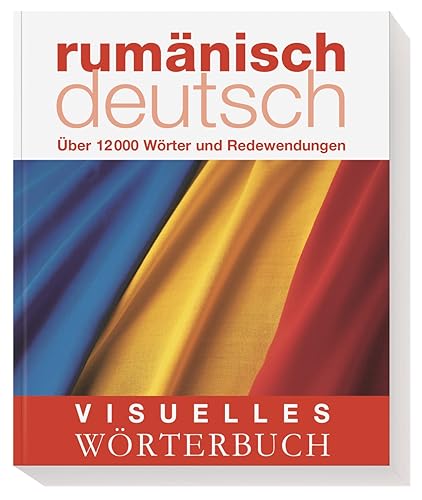 9783831091195: Visuelles Wrterbuch Rumnisch-Deutsch: ber 12.000 Wrter und Redewendungen