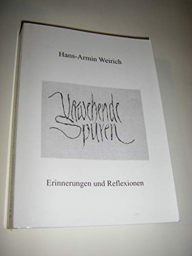 Beispielbild fr Verwehende Spuren. Erinnerungen und Reflexionen. zum Verkauf von Rhein-Hunsrck-Antiquariat Helmut Klein