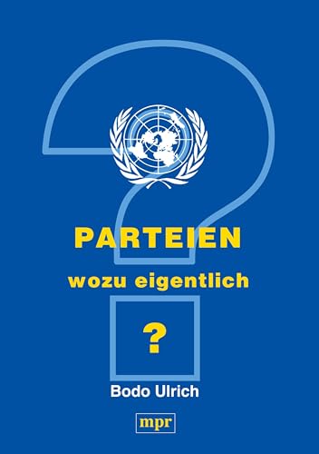 Stock image for Parteien - wozu eigentlich ? for sale by Chiron Media