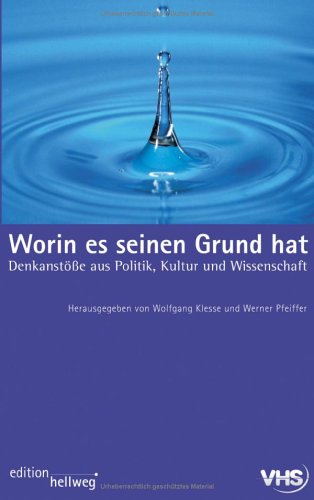 Stock image for Worin es seinen Grund hat for sale by medimops