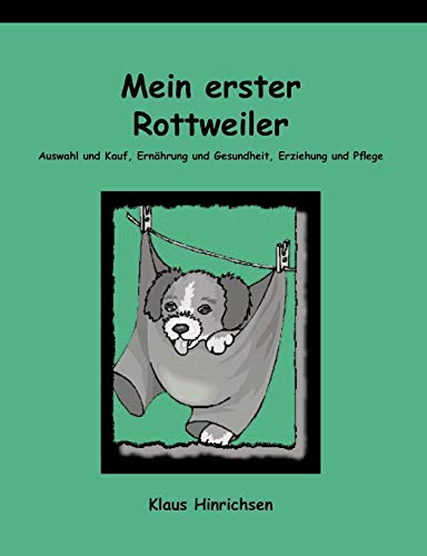 Beispielbild fr Mein erster Rottweiler zum Verkauf von WorldofBooks