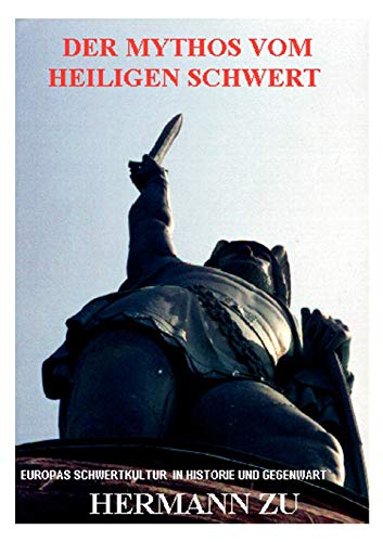 Stock image for Der Mythos vom heiligen Schwert for sale by Chiron Media