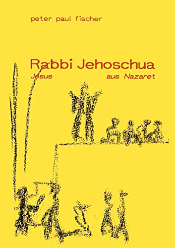 Stock image for Rabbi Jehoschua/Jesus aus Nazaret for sale by Chiron Media