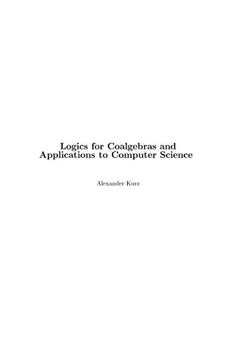 Stock image for Logics for Coalgebras and Applications to Computer Science (German Edition) for sale by Lucky's Textbooks