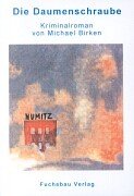 Die Daumenschraube. (9783831113859) by Michael Birken