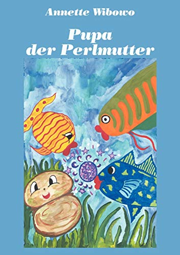 9783831115457: Pupa - der Perlmutter (German Edition)