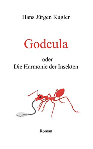 Beispielbild fr Godcula oder Die Harmonie der Insekten (German Edition) zum Verkauf von Lucky's Textbooks