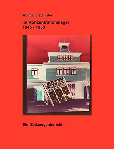 Stock image for Im Konzentrationslager 1945 - 1950 for sale by medimops