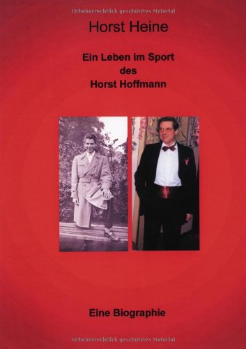 9783831116706: Ein Leben im Sport des Horst Hoffmann.