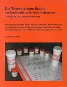 9783831122714: Die Thyreoidinum-Studie am Krankenhaus fr Naturheilwesen (1995 - 1999).