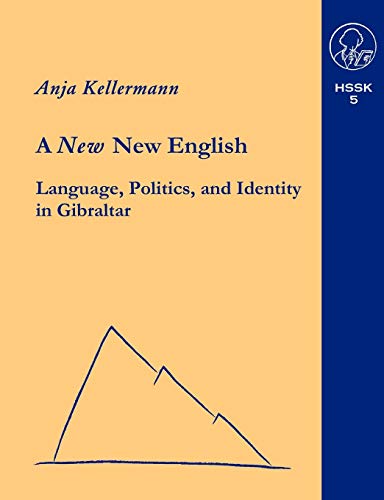 9783831123681: A new New English Language, Politics and Identity in Gibraltar (German Edition)