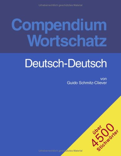 Beispielbild fr Compendium Wortschatz Deutsch-Deutsch zum Verkauf von Buchpark