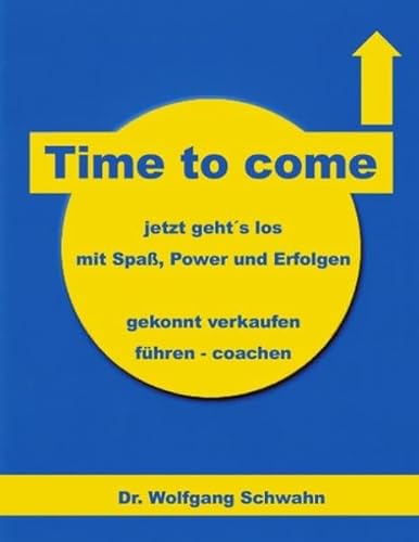 9783831124916: Time to come (German Edition)