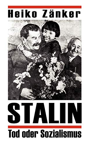 Beispielbild fr Stalin-Tod oder Sozialismus zum Verkauf von Chiron Media