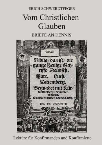 Vom Christlichen Glauben (German Edition) - Schwerdtfeger, Erich