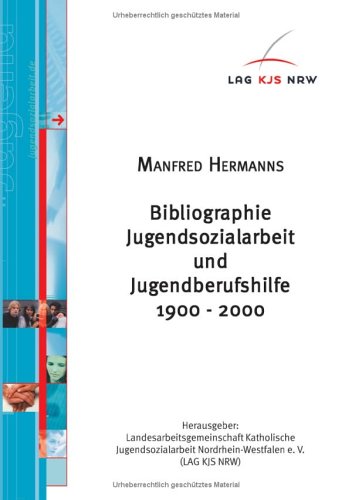 9783831133901: Bibliographie Jugendsozialarbeit und Jugendberufshilfe 1900-2000