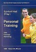 Beispielbild fr Personal Training. Idee, Konzept, Marketing. zum Verkauf von medimops