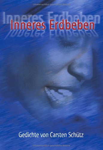 Inneres Erdbeben (German Edition) (9783831135301) by Carsten SchÃ¼tz