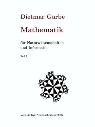 9783831136230: Mathematik fr Naturwissenschaften und Informatik Teil I ( HardCover )