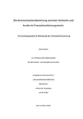 Die Kommunikationsbeziehung Zwischen Verk Ufer Und Kunde Im Finanzdienstleistungsmarkt (German Edition) (9783831140015) by KÃ¤fer, Markus