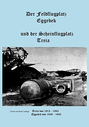 Beispielbild fr Der Feldflugplatz Eggebek (German Edition) zum Verkauf von Lucky's Textbooks