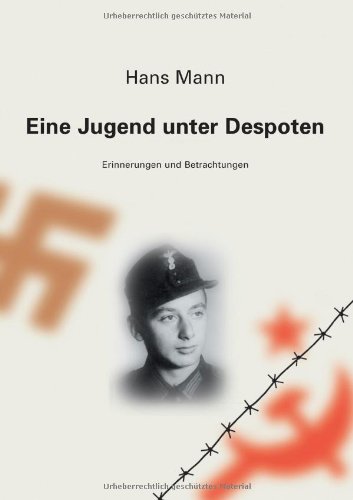 Stock image for Eine Jugend unter Despoten. Erinnerungen und Betrachtungen for sale by medimops