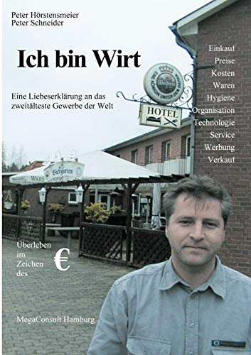 Ich Bin Wirt (German Edition) (9783831145935) by HÃ¶rstensmeier, Peter; Schneider, Peter