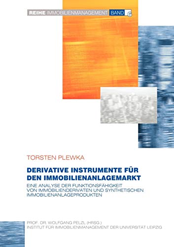 Derivative Instrumente Fur Den Immobilienanlagemarkt (Paperback) - Torsten Plewka