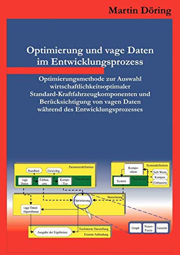 Optimierung Und Vage Daten Im Entwicklungsprozess (German Edition) (9783831149155) by DÃ¶ring, Martin